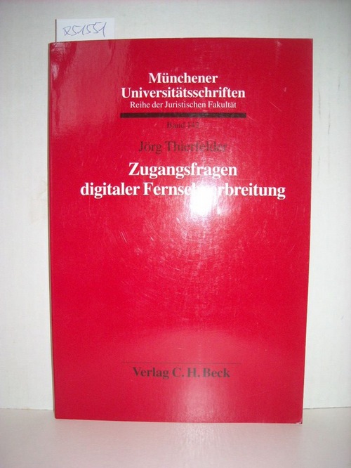 Thierfelder, Jörg,i1971-  Zugangsfragen digitaler Fernsehverarbeitung 