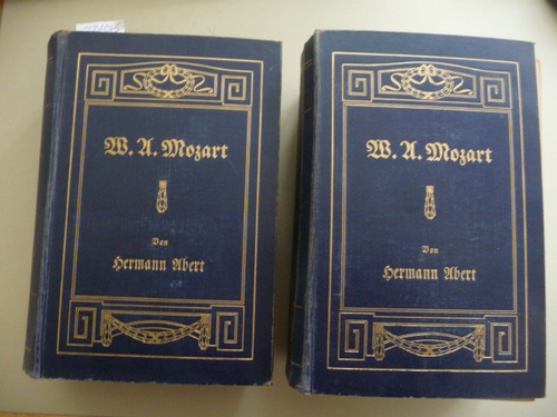 Albert, Hermann  W. A. Mozart - neubearbeitete und erweiterte Ausgabe von Otto Jahns Mozart - Erster und zweiter Teil (2 BÜCHER) 