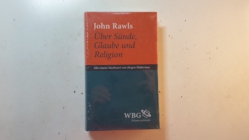 Rawls, John  Über Sünde, Glaube und Religion 