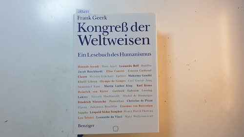 Geerk, Frank [Hrsg.]  Kongreß der Weltweisen : ein Lesebuch des Humanismus 