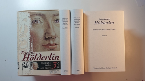Höderlin, Friedrich.  Sämtliche Werke und Briefe in 3 Bänden. 