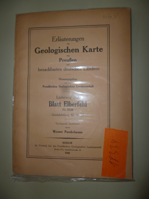Paeckelmann, W.  Erläuterungen zur Geologischen Karte von Preußen und benachbarten deutschen Ländern. - Lieferung 263 - Blatt Elberfeld - Nr. 2720, Gradabteilung 52, Nr.47. 