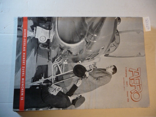 ANONYM  Aero. - Monatszeitschrift für das gesamte Flugwesen. 9. Jahrgang 1958 (12 Hefte) 