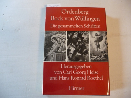 Bock von Wülfingen, Ordenberg  Die gesammelten Schriften : ein Gedenkbuch 
