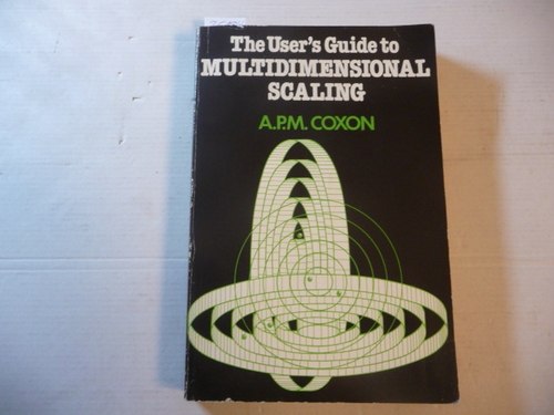 Coxon, Anthony P. M.  User's Guide to Multidimensional Scaling 