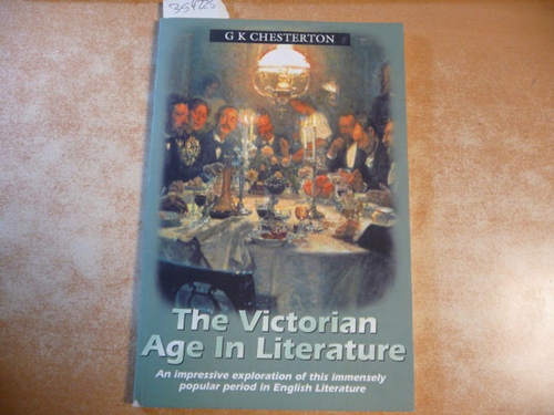 Chesterton, G. K.  The Victorian Age in Literature 