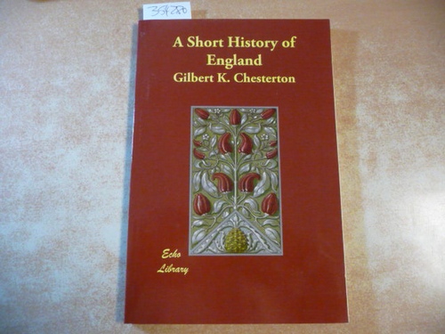 Chesterton, G. K.  A Short History of England 