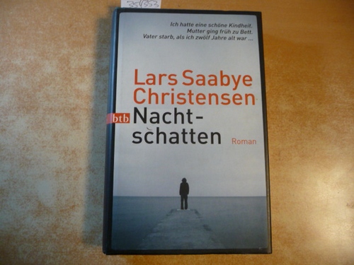 Lars Saabye Christensen  Nachtschatten 
