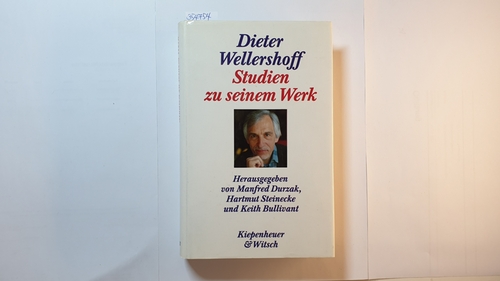 Durzak, Manfred [Hrsg.]  Dieter Wellershoff : Studien zu seinem Werk 