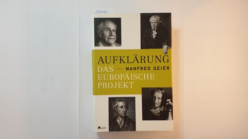 Geier, Manfred  Aufklärung : das europäische Projekt 