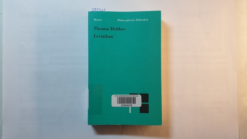 Hobbes, Thomas  Leviathan (Philosophische Bibliothek ; Bd. 491) 