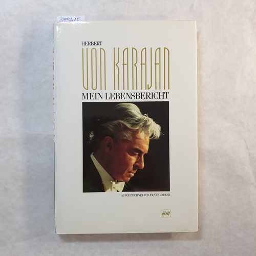 Karajan, Herbert von   Mein Lebensbericht 