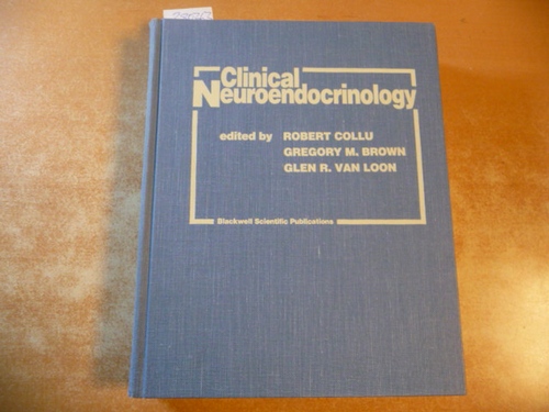 Collu, Robert; Brown, Gregory M.; Van Loon, Glen R.  Clinical neuroendocrinology 