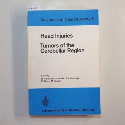 R. A. Frowein ; O. Wilcke ;  A. Karimi-Nejad ; M. Brock ; M. Klinger  Head injuries : tumors of the cerebellar region 
