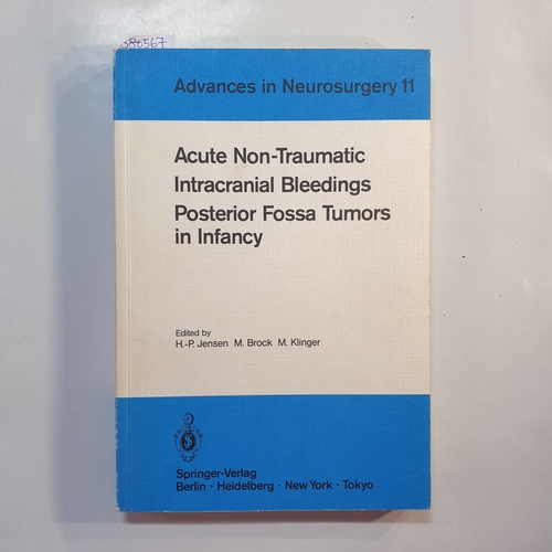 Jensen, Hans-Peter, M. Brock and M. Klinger  Acute non-traumatic intracranial bleedings; Posterior fossa tumors in infancy. 
