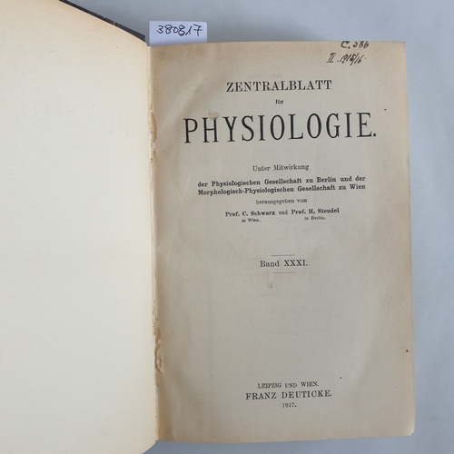 Schwarz, C. ; Steudel H.  Centralblatt der Physiologie : Band XXXI: 1917 