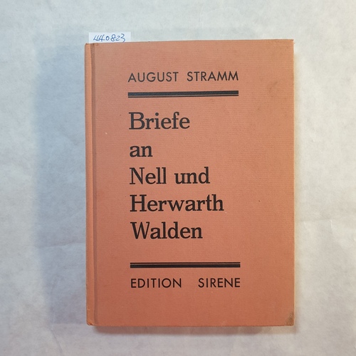 Stramm, August  Briefe an Nell und Herwarth Walden 