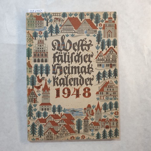 Westfälischen Heimatbund  Westfälischer Heimatkalender 1948, Zweiter Jahrgang 