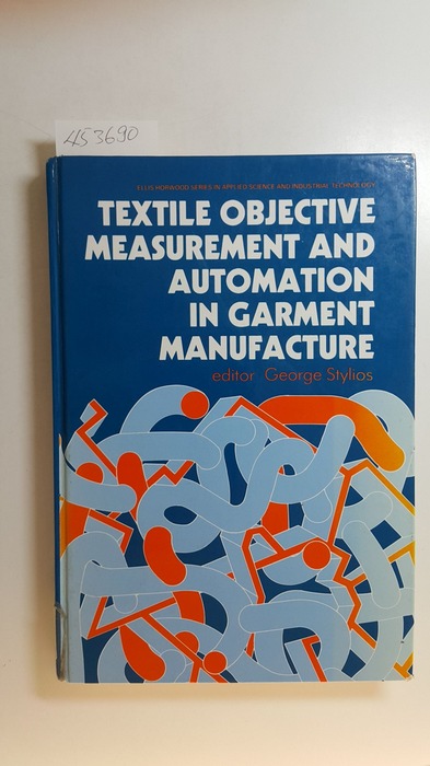 George K. Stylios  Textile Objective Measurement and Automation in Garment Manufacture. 