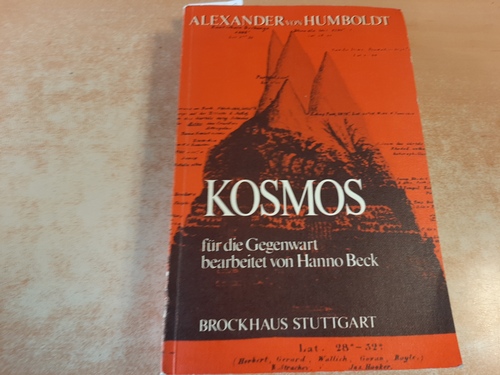 Humboldt, Alexander von ; Beck, Hanno [Bearb.]  Kosmos 
