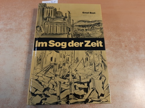 Best, Ernst  Im Sog der Zeit : die Jugendjahre des Jochen Braun 1920 - 1945 