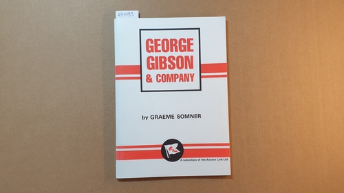 Somner, Graeme H.  George Gibson and Company 