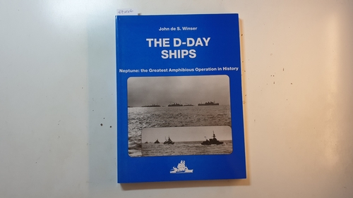 Winser, John de S.  D-Day Ships 