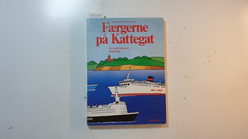 Nørgaard Olesen, Mogens  Færgerne på Kattegat - en trafikhistorisk fortælling 