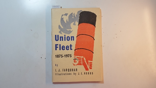 Farquhar, IJ  Union Fleet 1875-1975 