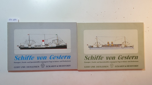Detlefsen, Gert Uwe  Schiffe von Gestern (2 BÄNDE); 29 Dampfer, Segler, Turbinen- und Motorschiffe in massstäblichen Zeichnungen und ausführlichen Beschreibungen 