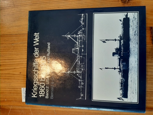 Chesneau, Roger ; Roger Kolesnik, [Hrsg.]  Kriegsschiffe der Welt 1860-1905 Band 2: USA, Japan und Rußland 