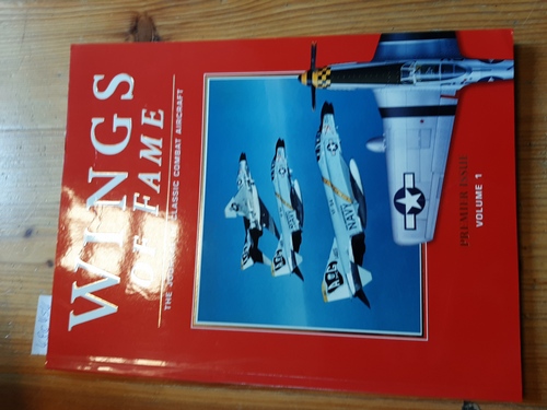 Donald, David  Wings of Fame, the Journal of Classic Combat Aircraft. Vol. 1 