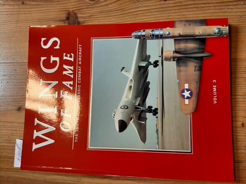 Donald, David  Wings of Fame, the Journal of Classic Combat Aircraft. Vol. 3 
