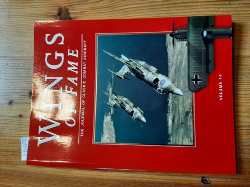 Donald, David  Wings of Fame, the Journal of Classic Combat Aircraft. Vol. 14 