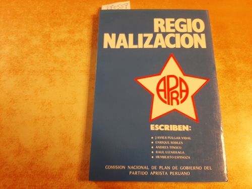 Vidal; Robles; Tinoco; Lizzaraga; Espinoza  Regionalizacion 