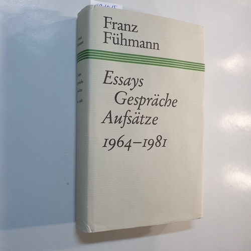 Fühmann, Franz  Essays, Gespräche, Aufsätze : 1964 - 1981 