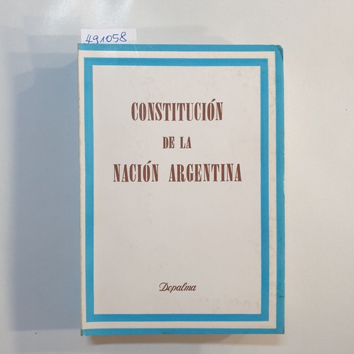   Constitucion de la Nacion Argentina 