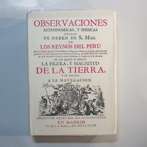 Juan, Jorge ; Antonio de Ulloa  Observaciones astronómicas y físicas en los Reinos del Perú 