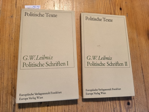 Leibnitz, Gottfried Wilhelm  Politische Schriften I. + II. (Hrsg.) und eingeleitet von Hans Heinz Holz (2 BÜCHER) 