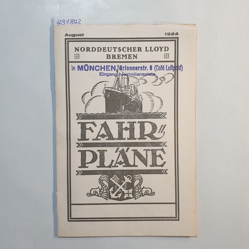 Diverse  Norddeutscher Lloyd Bremen. Fahrpläne für den Personenverkehr - August 1924. 