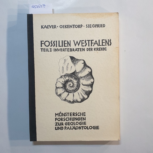 Kaever, M., Oekentorp, K., & Siegfried, P.  Fossilien Westfalens, Teil 1: Invertebraten der Kreide (=Münster. Forsch. Geol. Paläont., 33/34.) 