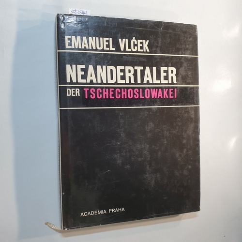 Vlcek, Emanuel  Neandertaler der Tschechoslowakei. Mit 1 Heft: Die Sinus frontales bei europäischen Neandertalern 