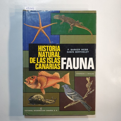 Webb, P. Barker ; Berthelot, Sabin  Historia Natural de las Islas Canarias Fauna 
