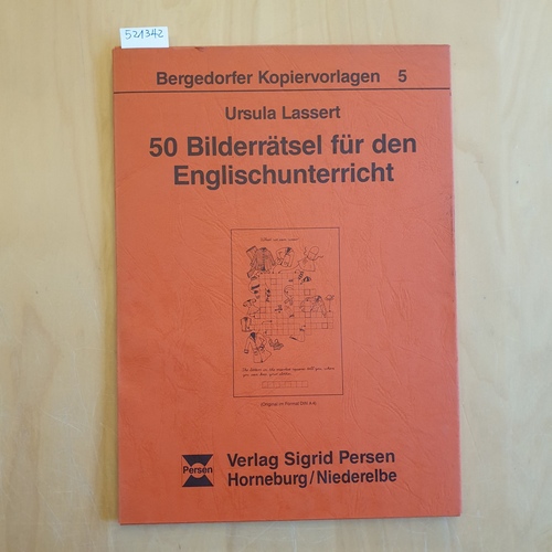 Lassert, Ursula  50 Bilderrätsel für den Englischunterricht (Bergedorfer Kopiervorlagen 5) 