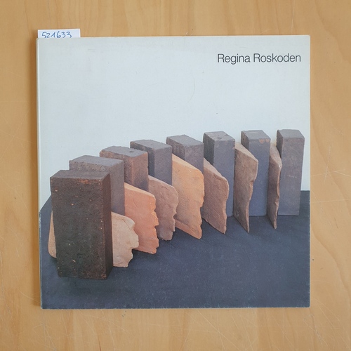Roskoden, Regina  Venushäuser und Steinmale. Skulpturen 1984-87 