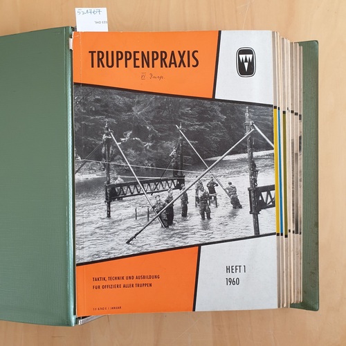   Truppenpraxis 1960: Taktik, Technik und Ausbildung für den Offizier aller Truppen (Heft 1 Bis 12) 