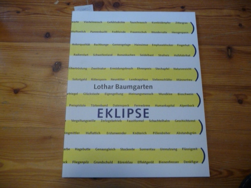 Baumgarten, Lothar [Ill.] ; Hesse, Hermann ; Wagner, Thomas  Lothar Baumgarten, Eklipse 