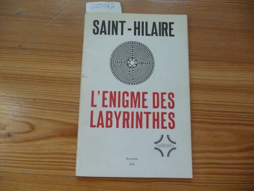Paul de Saint-Hilaire  L'énigme des labyrinthes + Le Mystère des labyrinthes (2 BÜCHER) 