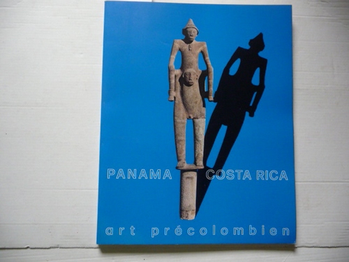 Association Française D'action Artistique (Hrsg.)  L'art Précolombien Du Panama et Du Costa Rica 