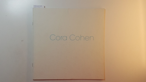Cohen, Cora  Cora Cohen. Recent Paintings. Essy by Linda Nochlin. Oct. 26 to Dec. 3, 1994 